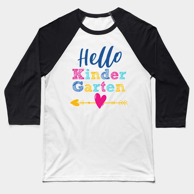 Hello Kindergarten, Back to School, Hello Kindergarten Baseball T-Shirt by Gaming champion